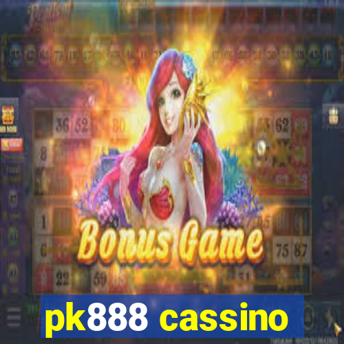 pk888 cassino